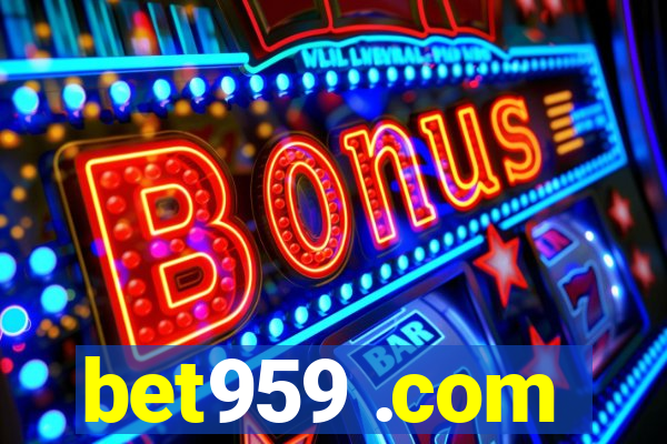 bet959 .com